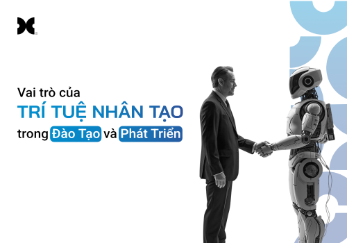 Vai trò của Trí tuệ Nhân tạo trong Đào tạo và Phát triển