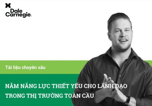 5 Năng lực thiết yếu cho Lãnh đạo trong Thị trường Toàn cầu