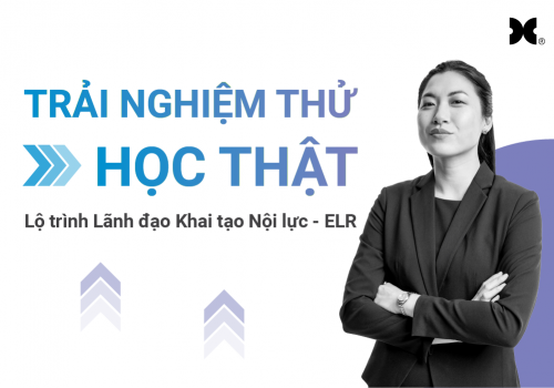 MÔI TRƯỜNG THỰC HÀNH, TRẢI NGHIỆM DÀNH CHO LÃNH ĐẠO