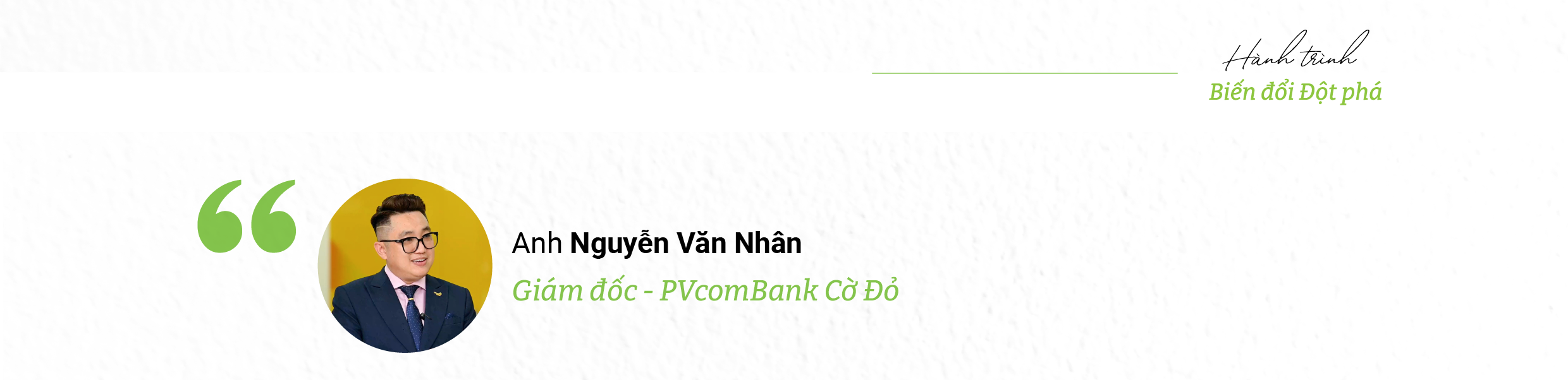 Hanh-trinh-bien-doi-anh-nguyen-van-nhan